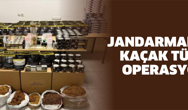 Jandarmadan kaçak tütün operasyonu