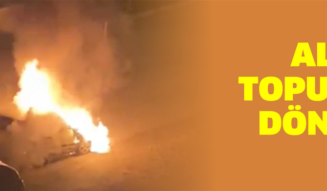 Tofaş otomobil alev alev yandı