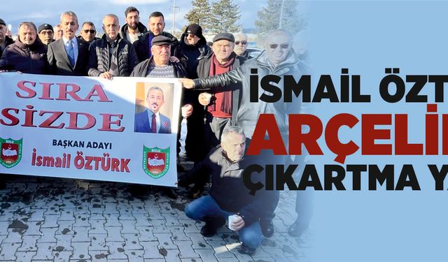 İSMAİL ÖZTÜRK ARÇELİK’E ÇIKARTMA YAPTI