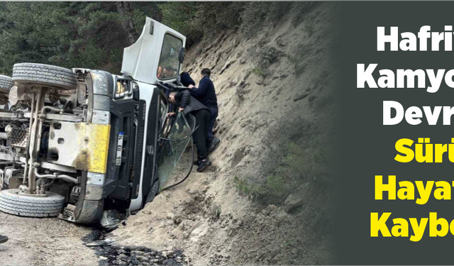 Bolu’da Hafriyat Kamyonu Devrildi: Sürücü Hayatını Kaybetti