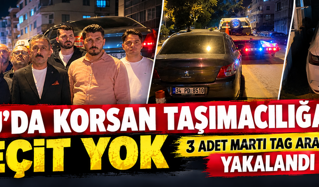BOLU'DA KORSAN TAŞIMACILIĞA GEÇİT YOK: 3 ADET MARTI TAG ARACI YAKALANDI