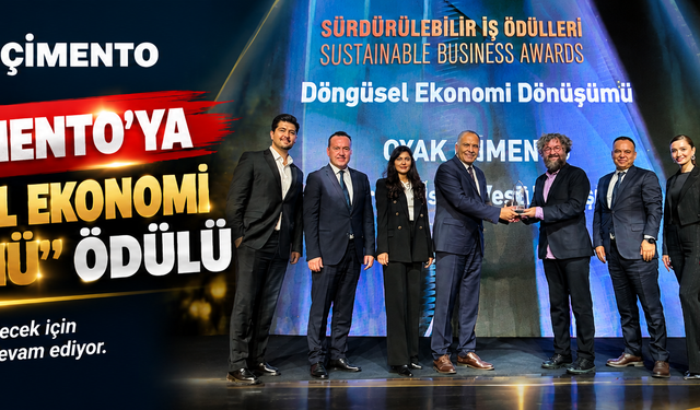 OYAK Çimento’ya “Döngüsel Ekonomi Dönüşümü” Ödülü