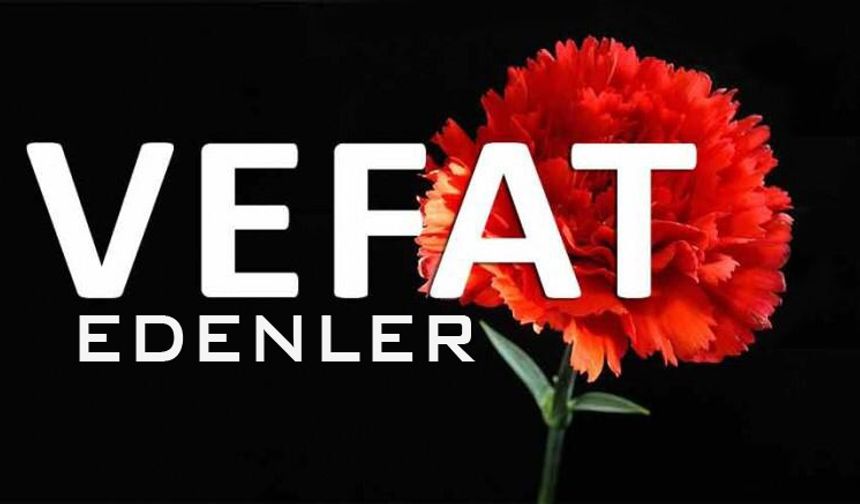 Bolu'da bugün (01 MAYIS 2025) vefat edenler