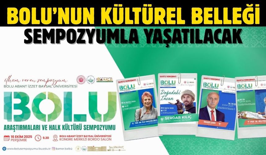 BOLU’NUN KÜLTÜREL BELLEĞİ SEMPOZYUMLA YAŞATILACAK