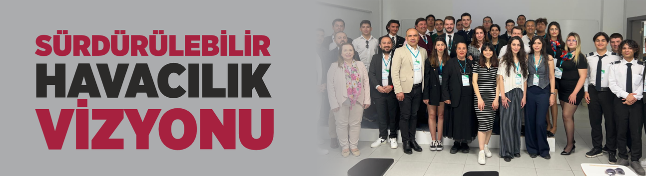 Sürdürülebilir havacılık vizyonu